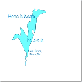 Home is Weare the Lake is Posters and Art